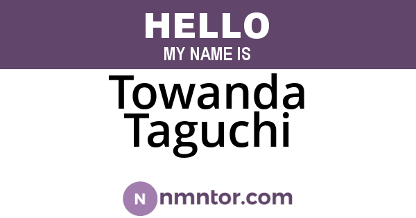 Towanda Taguchi