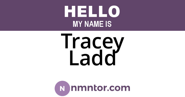 Tracey Ladd