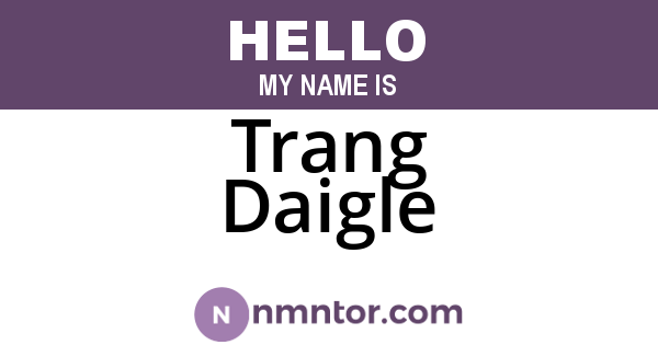 Trang Daigle