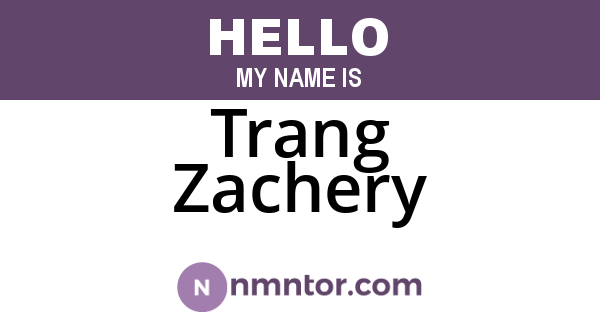 Trang Zachery
