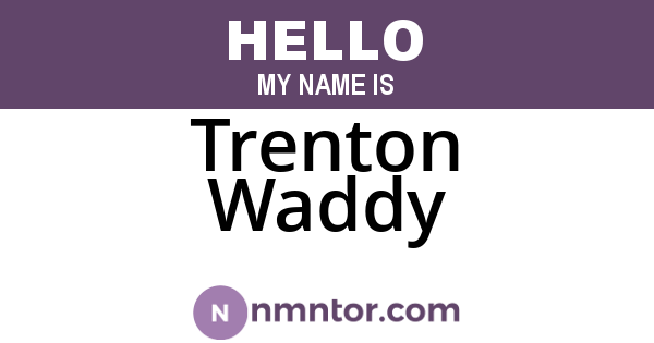 Trenton Waddy