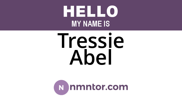 Tressie Abel