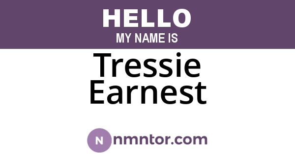 Tressie Earnest