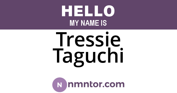 Tressie Taguchi