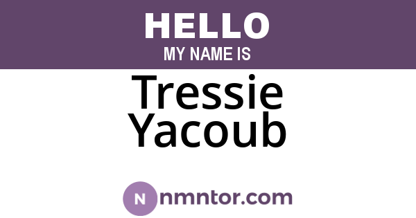 Tressie Yacoub