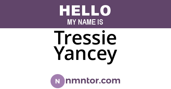 Tressie Yancey