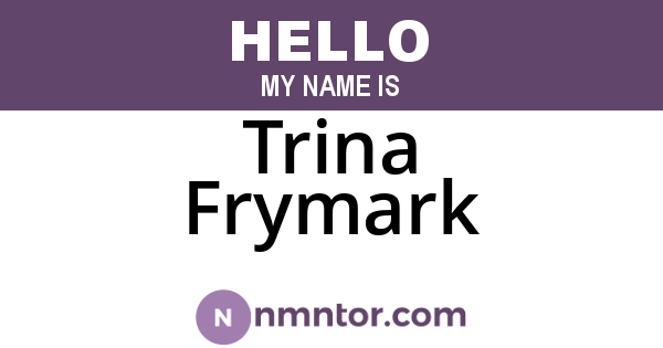 Trina Frymark