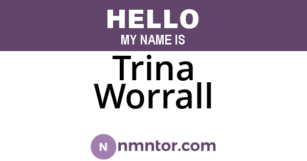 Trina Worrall