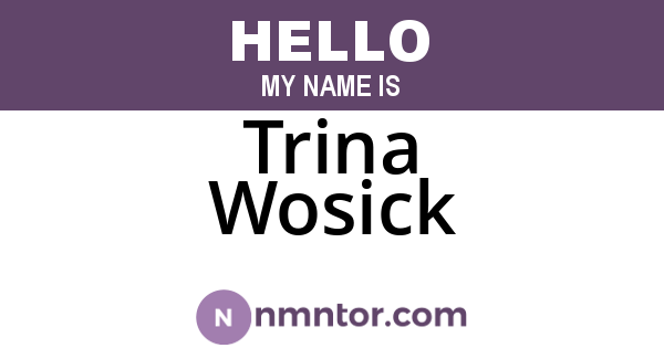 Trina Wosick