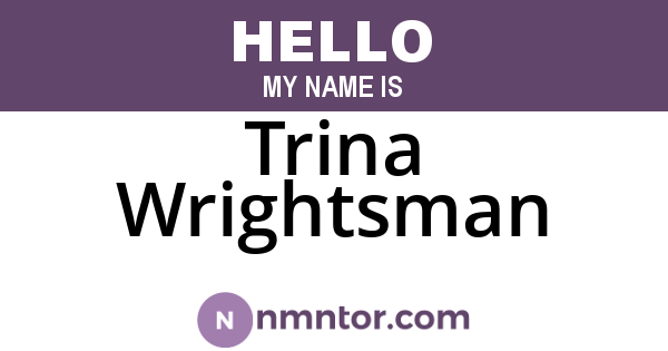 Trina Wrightsman