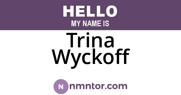 Trina Wyckoff