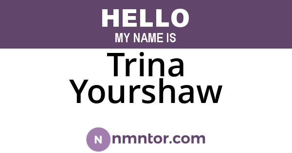 Trina Yourshaw