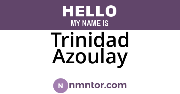 Trinidad Azoulay
