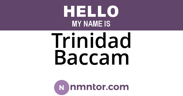 Trinidad Baccam