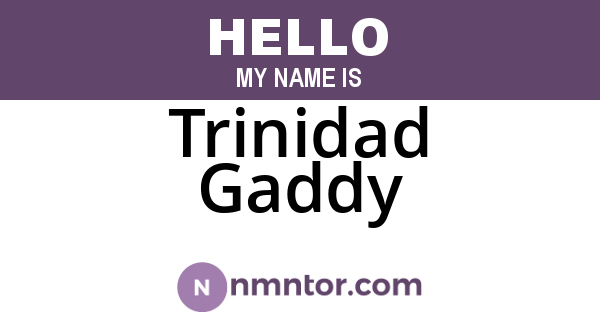 Trinidad Gaddy