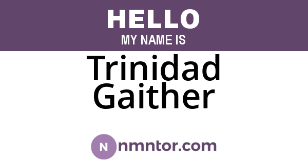 Trinidad Gaither