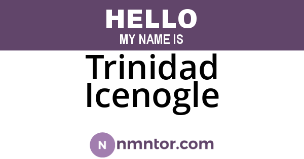 Trinidad Icenogle