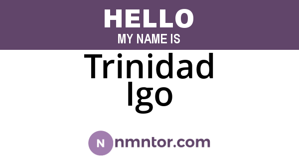 Trinidad Igo