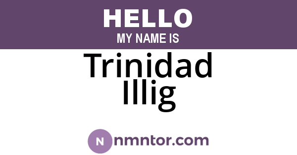 Trinidad Illig