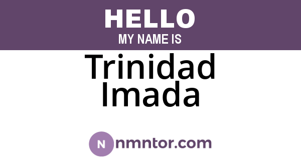 Trinidad Imada