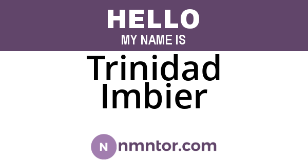 Trinidad Imbier