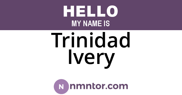 Trinidad Ivery
