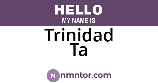 Trinidad Ta