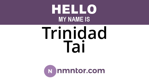 Trinidad Tai
