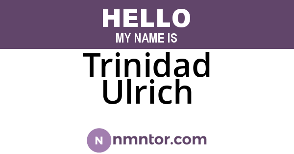 Trinidad Ulrich