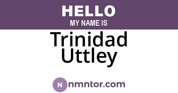 Trinidad Uttley