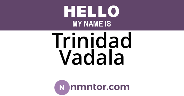 Trinidad Vadala