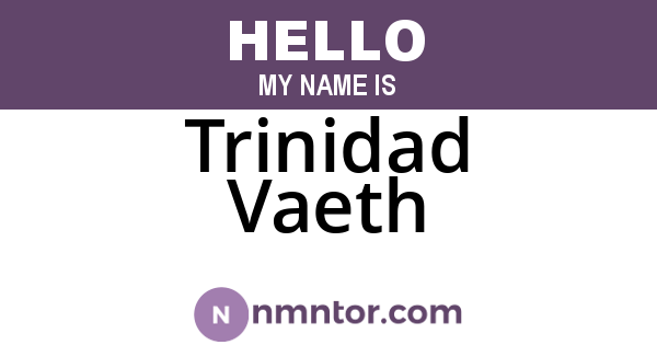 Trinidad Vaeth
