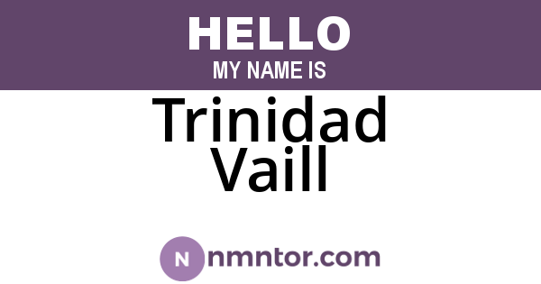 Trinidad Vaill