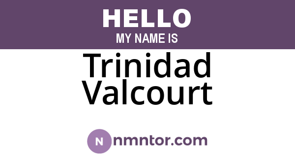 Trinidad Valcourt