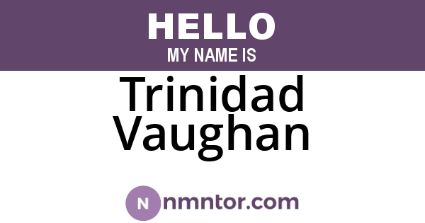 Trinidad Vaughan