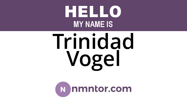 Trinidad Vogel