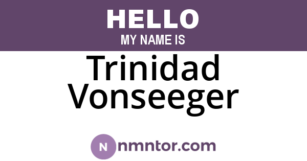 Trinidad Vonseeger