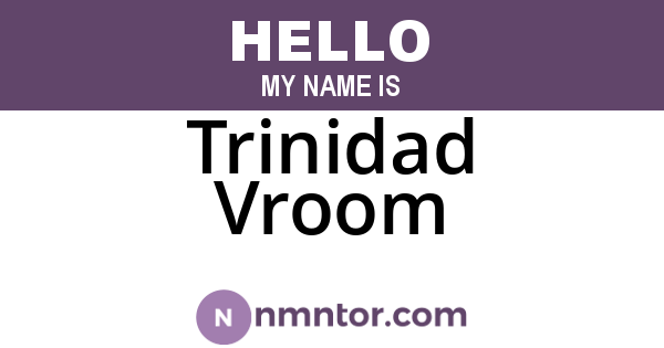 Trinidad Vroom
