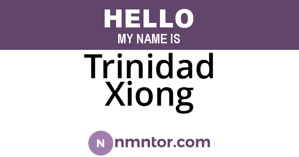 Trinidad Xiong