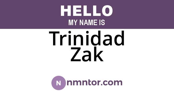 Trinidad Zak