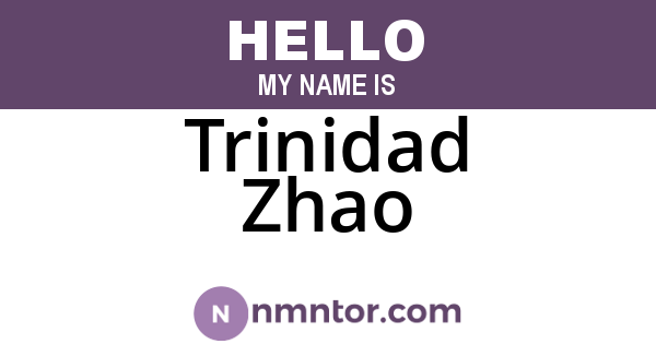 Trinidad Zhao