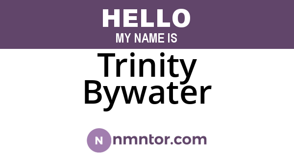 Trinity Bywater