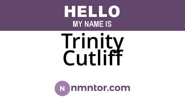 Trinity Cutliff