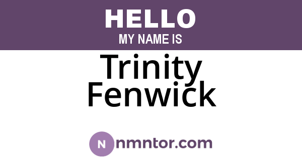 Trinity Fenwick