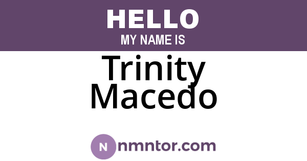 Trinity Macedo