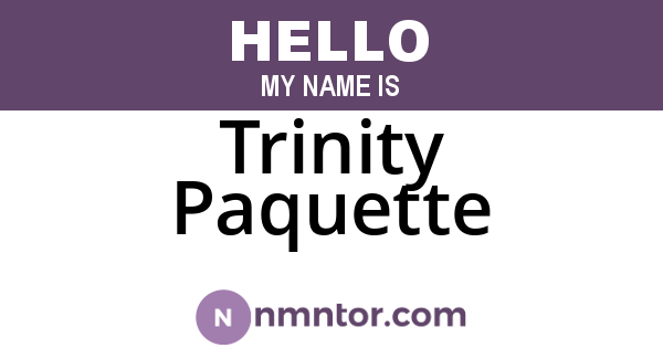 Trinity Paquette