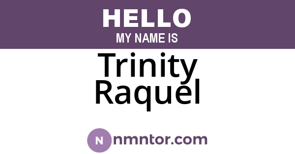 Trinity Raquel