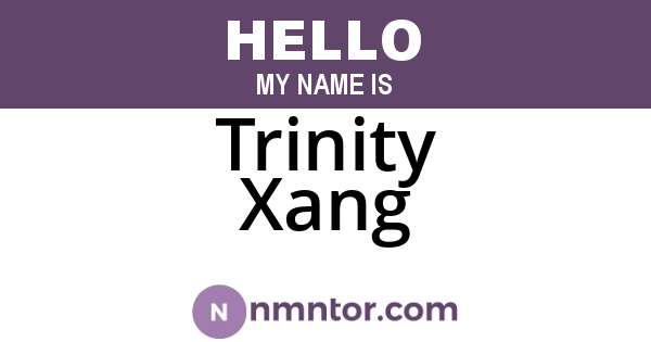 Trinity Xang