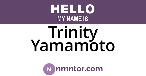 Trinity Yamamoto