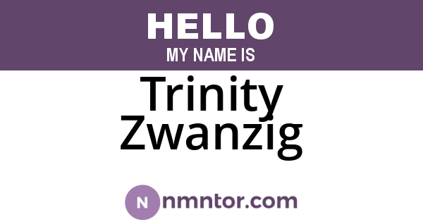 Trinity Zwanzig